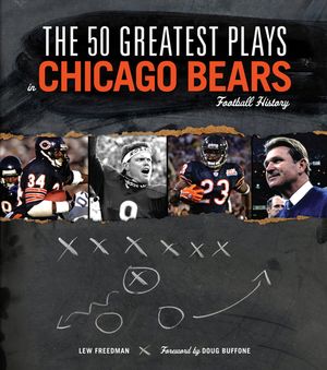 The 50 Greatest Plays in Chicago Bears Football History image number 0