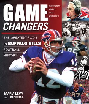 Game Changers: Buffalo Bills: The Greatest Plays in Buffalo Bills Football History image number 0