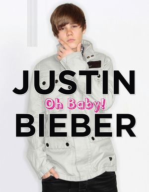 Justin Bieber: Oh Baby! image number 0