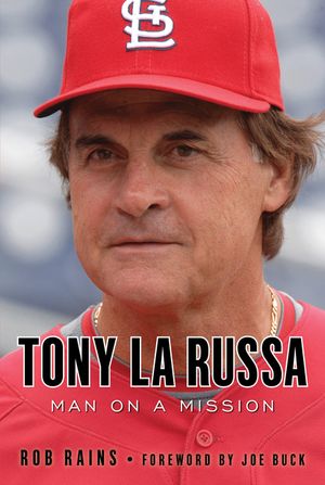 Tony La Russa: Man on a Mission image number 0