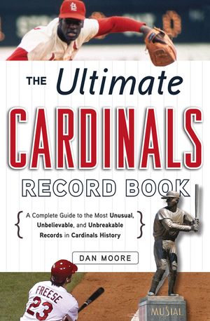 Ultimate Cardinals Record Book image number 0