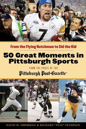 50 Great Moments in Pittsburgh Sports image number 0