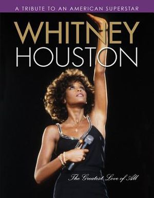 Whitney Houston: The Greatest Love of All image number 0