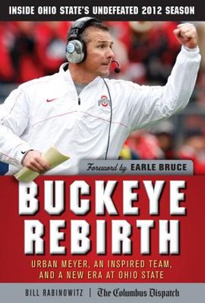 Buckeye Rebirth: Urban Meyer, an Inspired Team, and a New Era at Ohio State image number 0