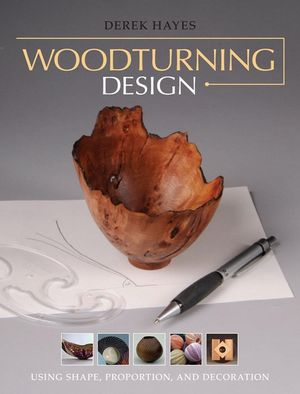 Woodturning Design: Using Shape, Proportion, and Decoration image number 0