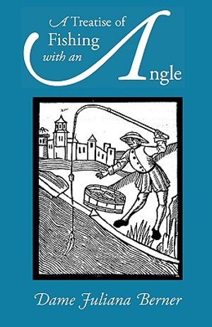 A Treatise of Fishing with an Angle image number 0