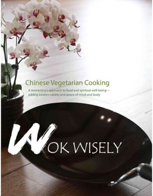 Wok Wisely: Chinese Vegetarian Cooking image number 0
