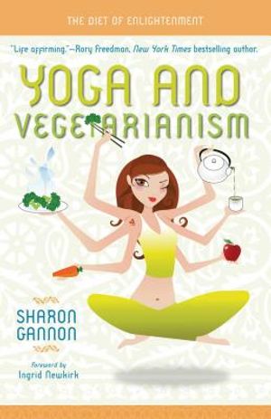 Yoga and Vegetarianism: The Diet of Enlightenment image number 0