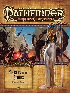 Pathfinder Adventure Path: Mummy's Mask Part 4 - Secrets of the Sphinxx image number 0