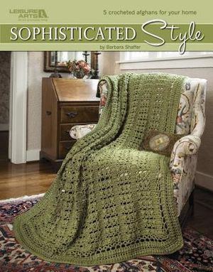 Sophisticated Style (Leisure Arts #3862) image number 0
