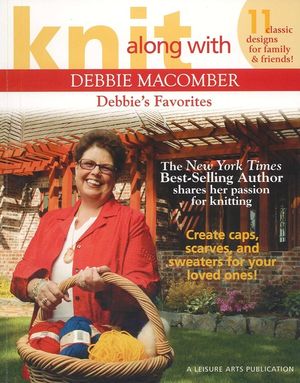 Knit Along with Debbie Macomber: Debbie's Favorites image number 0