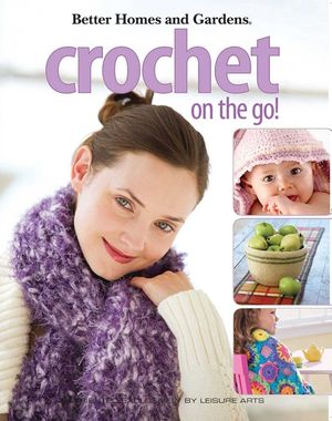 Crochet on the Go (Leisure Arts #4326) image number 0