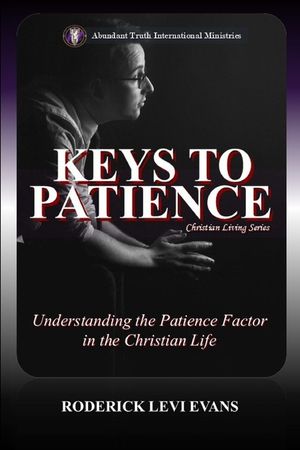 Keys to Patience: Understanding the Patience Factor in the Christian Life image number 0