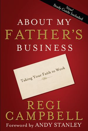 About My Father's Business: Taking Your Faith to Work image number 0