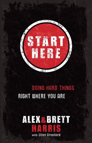 Start Here: Doing Hard Things Right Where You Are image number 0