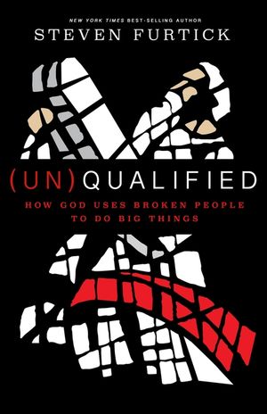 (un)Qualified: How God Uses Broken People to Do Big Things image number 0