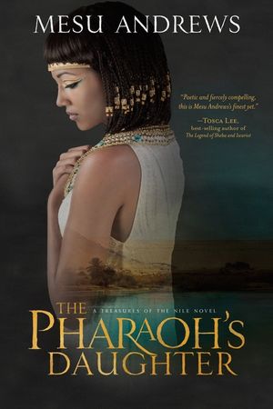 The Pharaoh's Daughter: A Treasures of the Nile Novel image number 0