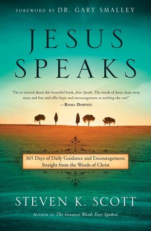 Jesus Speaks: 365 Days of Guidance and Encouragement, Straight from the Words of Christ image number 0