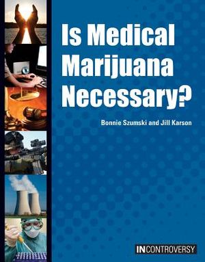 Is Medical Marijuana Necessary? image number 0