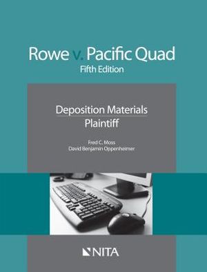 Rowe v. Pacific Quad: Deposition Materials, Plaintiff image number 0