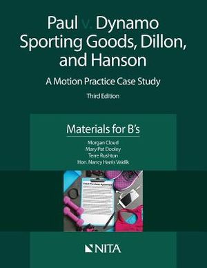 Paul V. Dynamo Sporting Goods, Dillon, and Hanson: A Motion Practice Case Study, Materials for B's image number 0