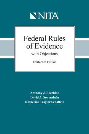 Federal Rules of Evidence with Objections: As Amended to December 1, 2017 image number 0