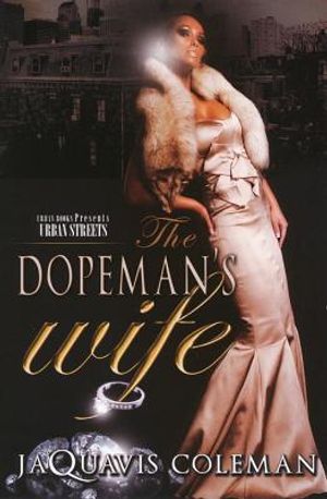The Dopeman's Wife: Part 1 of Dopeman's Trilogy image number 0