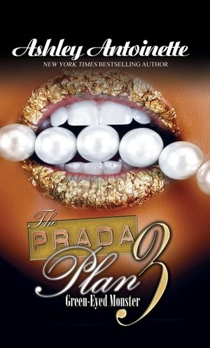 The Prada Plan 3: Green-Eyed Monster image number 0
