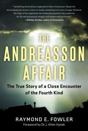 Andreasson Affair: The True Story of a Close Encounter of the Fourth Kind image number 0