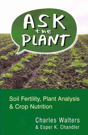 Ask the Plant : Soil Fertility, Plant Analysis & Crop Nutrition image number 0