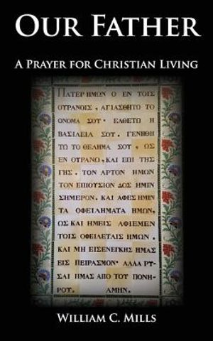 Our Father: A Prayer for Christian Living image number 0