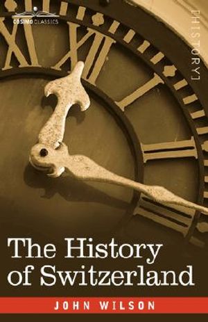 The History of Switzerland image number 0