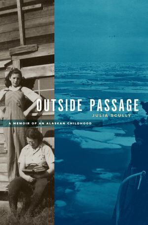 Outside Passage: A Memoir of an Alaskan Childhood image number 0