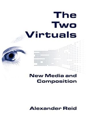 The Two Virtuals: New Media and Composition image number 0
