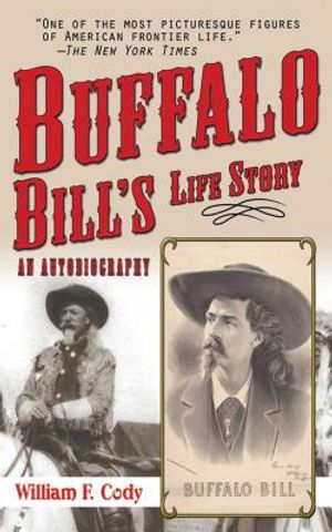 Buffalo Bill's Life Story: An Autobiography image number 0