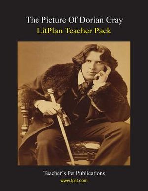 Litplan Teacher Pack: The Picture of Dorian Gray image number 0