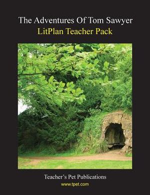 Litplan Teacher Pack: The Adventures of Tom Sawyer image number 0