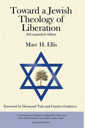 Toward a Jewish Theology of Liberation: Foreword by Desmond Tutu and Gustavo Gutierrez image number 0