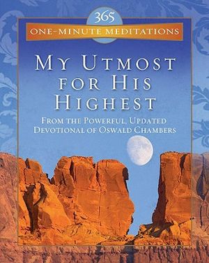 My Utmost for His Highest: From the Powerful, Updated Devotional of Oswald Chambers image number 0