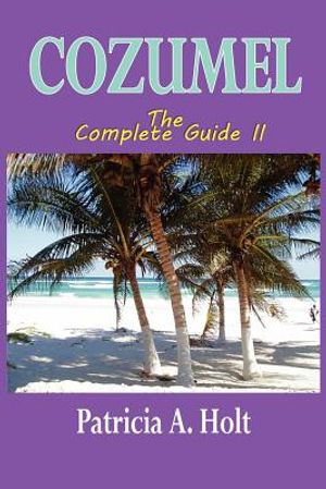 Cozumel the Complete Guide II image number 0