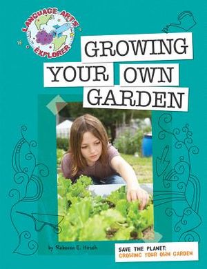 Growing Your Own Garden image number 0