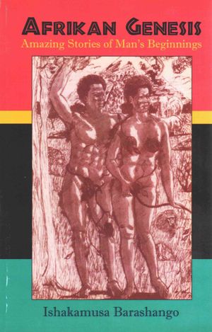 Afrikan Genesis: Amazing Stories of Man's Beginnings: 1 Paperback image number 0