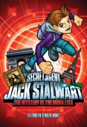 Secret Agent Jack Stalwart: Book 3: The Mystery of the Mona Lisa: France image number 0