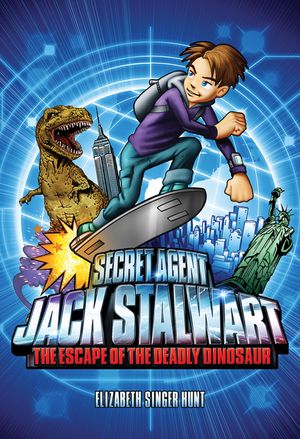 Secret Agent Jack Stalwart: Book 1: The Escape of the Deadly Dinosaur: USA image number 0