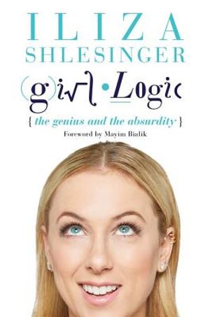 Girl Logic: The Genius and the Absurdity image number 0