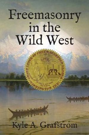 Freemasonry in the Wild West image number 0