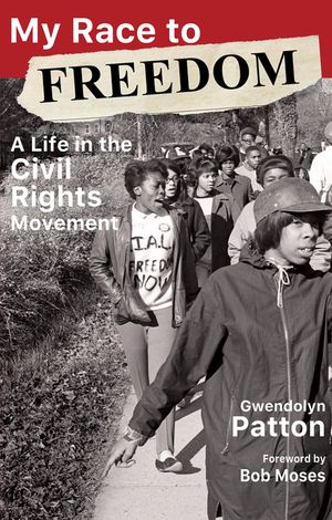 My Race to Freedom: A Life in the Civil Rights Movement image number 0
