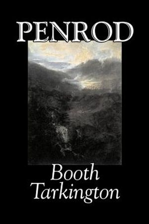 Penrod by Booth Tarkington, Fiction, Political, Literary, Classics image number 0