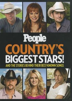 People Country's Biggest Stars!: And the Stories Behind Their Best-Known Songs image number 0