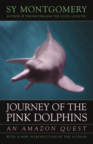 Journey of the Pink Dolphins: An Amazon Quest image number 0